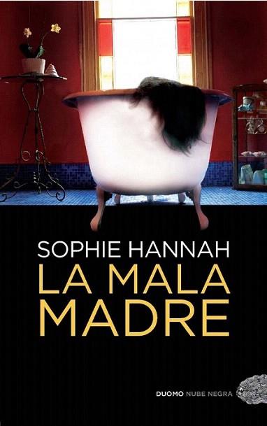 La mala madre | 9788492723881 | HANNAH, SOPHIE | Llibres Parcir | Librería Parcir | Librería online de Manresa | Comprar libros en catalán y castellano online