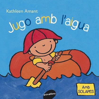 JUGO AMB L'AIGUA | 9788415095835 | AMANT, KATHLEEN | Llibres Parcir | Llibreria Parcir | Llibreria online de Manresa | Comprar llibres en català i castellà online