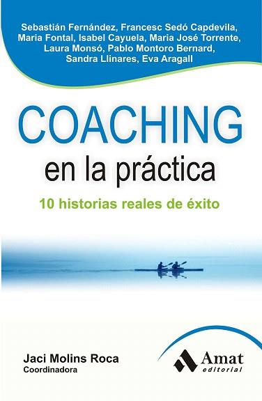 COACHING EN LA PRÁCTICA | 9788497356930 | ARAGALL TREPAT, EVA/CAYUELA GIMENEZ, MARIA ISABEL/FERNANDEZ, SEBASTIAN NICOLAS/FONTAL LOPEZ, MARIA/L | Llibres Parcir | Librería Parcir | Librería online de Manresa | Comprar libros en catalán y castellano online