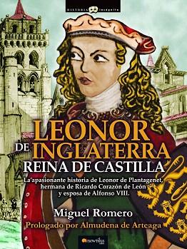 LEONOR DE INGLATERRA | 9788499676449 | ROMERO SÁIZ, MIGUEL | Llibres Parcir | Librería Parcir | Librería online de Manresa | Comprar libros en catalán y castellano online