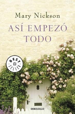 ASI EMPEZO TODO | 9788499081656 | NICKSON MARY | Llibres Parcir | Llibreria Parcir | Llibreria online de Manresa | Comprar llibres en català i castellà online