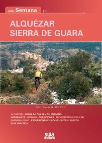 ALQUEZAR SIERRA DE GUARA -UNS SEMANA EN... SUA | 9788482165509 | GAVASA, JUAN; CRUZ, DANI | Llibres Parcir | Librería Parcir | Librería online de Manresa | Comprar libros en catalán y castellano online