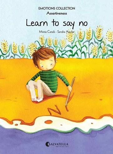 LEARN TO SAY NO (EMOTIONS) | 9788484128847 | CANALS BOTINES, MIREIA | Llibres Parcir | Llibreria Parcir | Llibreria online de Manresa | Comprar llibres en català i castellà online