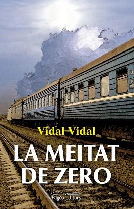 LA MEITAT DE ZERO | 9788499753300 | VIDAL CULLERÉ, VIDAL | Llibres Parcir | Llibreria Parcir | Llibreria online de Manresa | Comprar llibres en català i castellà online