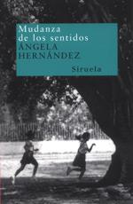 MUDANZA DE LOS SENTIDOS | 9788478447688 | HERNANDEZ ANGELA | Llibres Parcir | Librería Parcir | Librería online de Manresa | Comprar libros en catalán y castellano online
