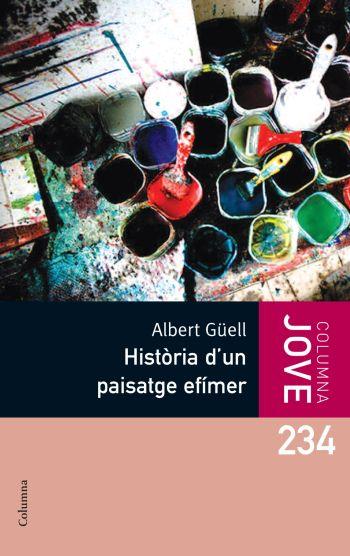 HISTORIA D' UN PAISATGE EFIMER | 9788466409469 | GUELL ALBERT | Llibres Parcir | Librería Parcir | Librería online de Manresa | Comprar libros en catalán y castellano online