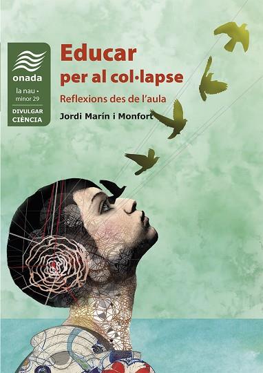 EDUCAR PER AL COL·LAPSE | 9788418634758 | MARÍN MONFORT, JORDI | Llibres Parcir | Librería Parcir | Librería online de Manresa | Comprar libros en catalán y castellano online