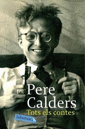 TOTS ELS CONTES calders LABUTXACA | 9788496863477 | CALDERS PERE | Llibres Parcir | Librería Parcir | Librería online de Manresa | Comprar libros en catalán y castellano online
