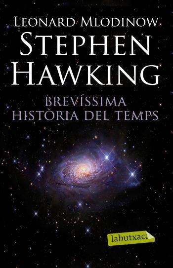 BREVISSIMA HISTORIA DEL TEMPS | 9788499303833 | LEONARD MLODINOW STEPHEN HAWKING | Llibres Parcir | Librería Parcir | Librería online de Manresa | Comprar libros en catalán y castellano online