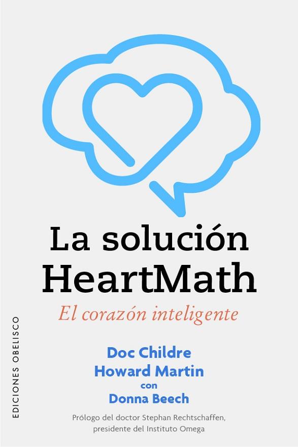 LA SOLUCIÓN HEARTMATH | 9788491118596 | CHILDRE, DOC/MARTIN, HOWARD | Llibres Parcir | Librería Parcir | Librería online de Manresa | Comprar libros en catalán y castellano online