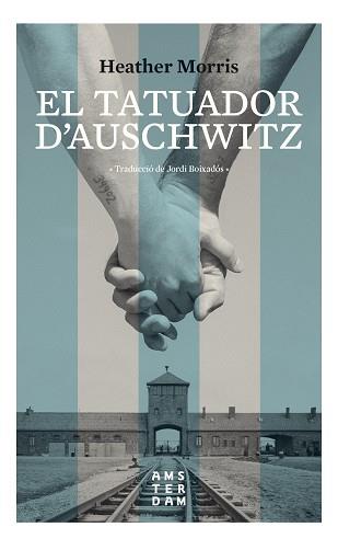 EL TATUADOR D'AUSCHWITZ | 9788416743742 | MORRIS, HEATHER | Llibres Parcir | Librería Parcir | Librería online de Manresa | Comprar libros en catalán y castellano online