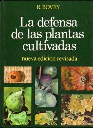 DEFENSA DE LAS PLANTAS CULTIVADAS | 9788428207362 | BOVEY | Llibres Parcir | Llibreria Parcir | Llibreria online de Manresa | Comprar llibres en català i castellà online