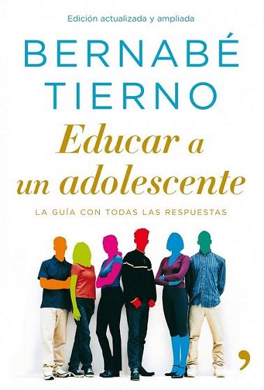EDUCAR A UN ADOLESCENTE | 9788484608646 | TIERNO BERNABE | Llibres Parcir | Librería Parcir | Librería online de Manresa | Comprar libros en catalán y castellano online