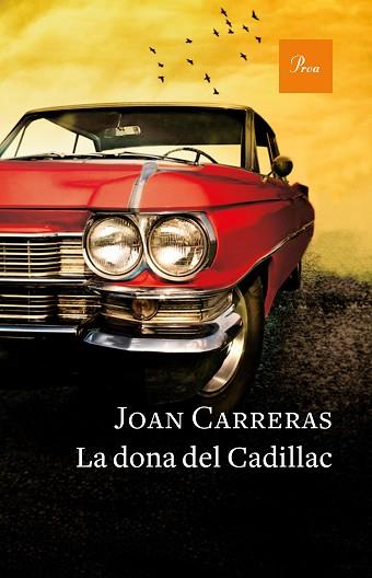 LA DONA DEL CADILLAC | 9788475886671 | JOAN CARRERAS | Llibres Parcir | Llibreria Parcir | Llibreria online de Manresa | Comprar llibres en català i castellà online