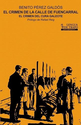 Crimen de la calle de Fuencarral, El | 9788483811139 | Pérez Galdós, Benito | Llibres Parcir | Librería Parcir | Librería online de Manresa | Comprar libros en catalán y castellano online