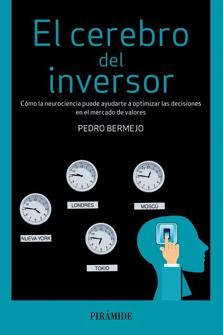 EL CEREBRO DEL INVERSOR | 9788436833478 | BERMEJO, PEDRO | Llibres Parcir | Librería Parcir | Librería online de Manresa | Comprar libros en catalán y castellano online