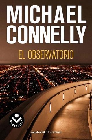 EL OBSERVATORIO rocabolsillo | 9788496940796 | MICHAEL CONNELLY | Llibres Parcir | Llibreria Parcir | Llibreria online de Manresa | Comprar llibres en català i castellà online