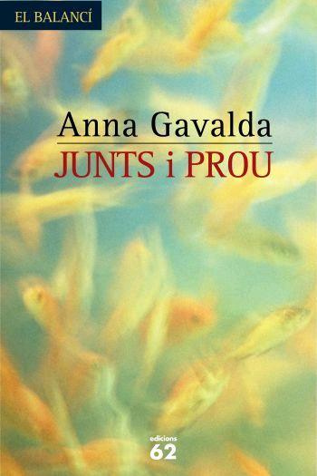 JUNTS I PROU | 9788429754940 | GAVALDA | Llibres Parcir | Llibreria Parcir | Llibreria online de Manresa | Comprar llibres en català i castellà online