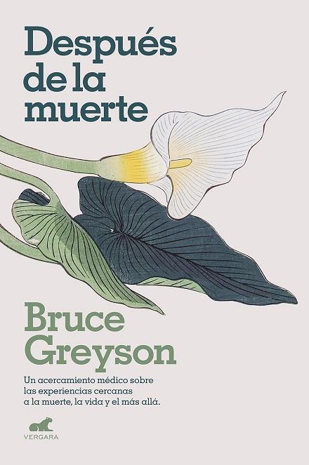 DESPUÉS DE LA MUERTE: UN ACERCAMIENTO MÉDICO SOBRE LAS EXPERIENCIAS CERCANAS A L | 9788418045578 | GREYSON, M. D., BRUCE | Llibres Parcir | Llibreria Parcir | Llibreria online de Manresa | Comprar llibres en català i castellà online