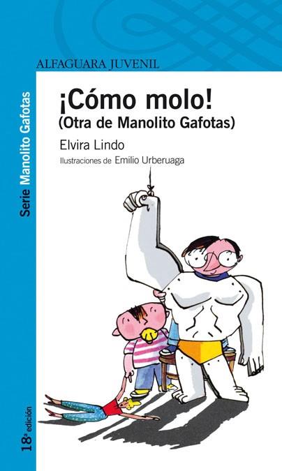 COMO MOLO otra de manolito gafotas | 9788420464527 | LINDO ELVIRA | Llibres Parcir | Llibreria Parcir | Llibreria online de Manresa | Comprar llibres en català i castellà online