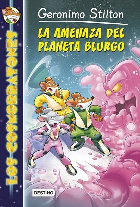 LOS COSMORRATONES 1 : LA AMENAZA DEL PLANETA BLURGO | 9788408128403 | GERONIMO STILTON | Llibres Parcir | Llibreria Parcir | Llibreria online de Manresa | Comprar llibres en català i castellà online