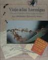 VIAJE A LAS HORMIGAS | 9788474237573 | HOLLDOBLER | Llibres Parcir | Llibreria Parcir | Llibreria online de Manresa | Comprar llibres en català i castellà online