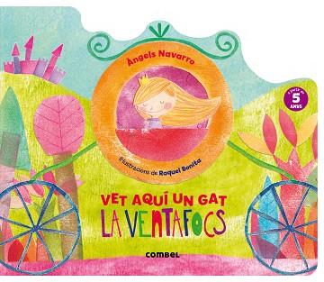 VET AQUI UN GAT : LA VENTAFOCS | 9788491010678 | NAVARRO, ÀNGELS | Llibres Parcir | Llibreria Parcir | Llibreria online de Manresa | Comprar llibres en català i castellà online