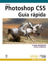 PHOTOSHOP CS5 GUIA RAPIDA | 9788441529052 | WEINMANN ELAINE LOUREKAS PETER | Llibres Parcir | Llibreria Parcir | Llibreria online de Manresa | Comprar llibres en català i castellà online
