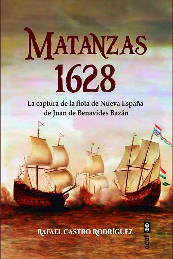MATANZAS 1628 | 9788441442818 | CASTRO RODRÍGUEZ, RAFAEL | Llibres Parcir | Librería Parcir | Librería online de Manresa | Comprar libros en catalán y castellano online