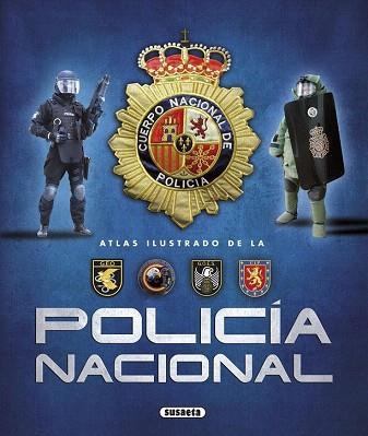 ATLAS ILUSTRADO DE LA POLICÍA NACIONAL | 9788467740295 | GONZÁLEZ CLAVERO, ANTONIO | Llibres Parcir | Llibreria Parcir | Llibreria online de Manresa | Comprar llibres en català i castellà online