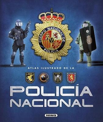 ATLAS ILUSTRADO DE LA POLICÍA NACIONAL | 9788467740295 | GONZÁLEZ CLAVERO, ANTONIO | Llibres Parcir | Librería Parcir | Librería online de Manresa | Comprar libros en catalán y castellano online