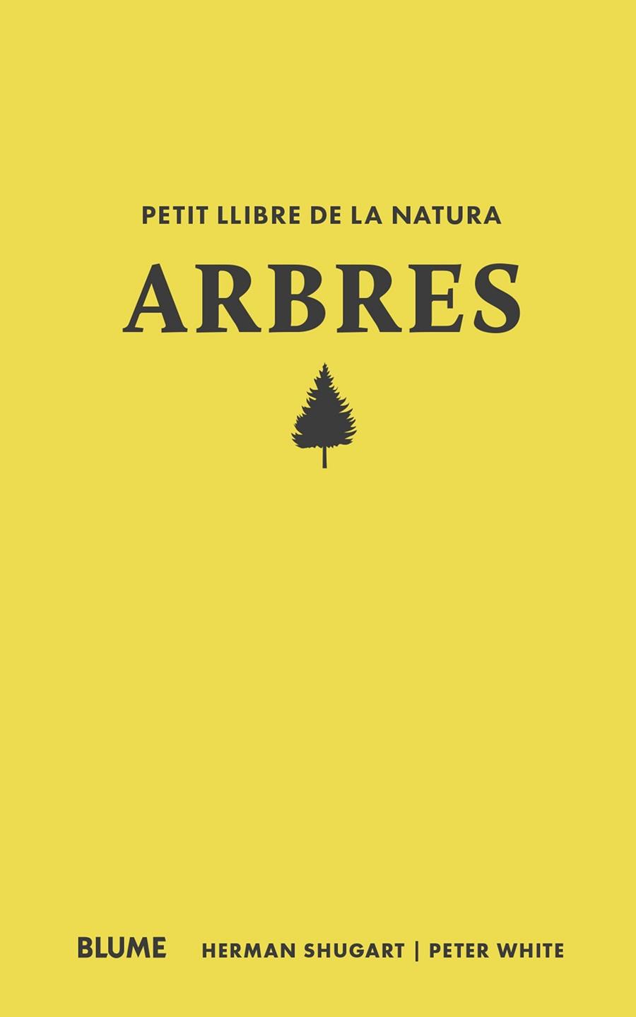 PETIT LLIBRE DE LA NATURA. ARBRES | 9788410268685 | SHUGART, HERMAN/WHITE, PETER | Llibres Parcir | Llibreria Parcir | Llibreria online de Manresa | Comprar llibres en català i castellà online