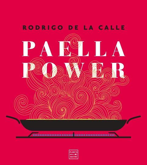 PAELLA POWER | 9788408217961 | CALLE, RODRIGO DE LA | Llibres Parcir | Llibreria Parcir | Llibreria online de Manresa | Comprar llibres en català i castellà online