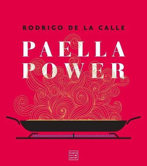 PAELLA POWER | 9788408217961 | CALLE, RODRIGO DE LA | Llibres Parcir | Librería Parcir | Librería online de Manresa | Comprar libros en catalán y castellano online