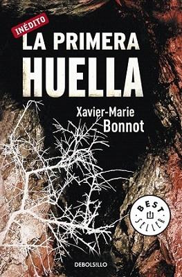 PRIMERA HUELLA debolsillo | 9788499082486 | BONNOT | Llibres Parcir | Llibreria Parcir | Llibreria online de Manresa | Comprar llibres en català i castellà online