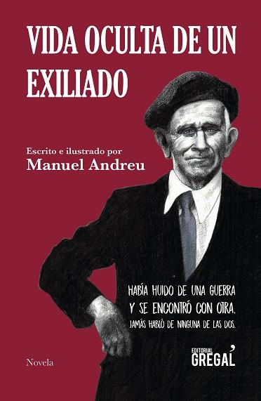 VIDA OCULTA DE UN EXILIADO | 9788417660031 | ANDREU RUJULA, MANUEL | Llibres Parcir | Librería Parcir | Librería online de Manresa | Comprar libros en catalán y castellano online