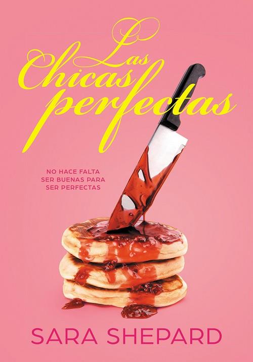 LAS CHICAS PERFECTAS | 9788417671464 | SHEPARD, SARA | Llibres Parcir | Librería Parcir | Librería online de Manresa | Comprar libros en catalán y castellano online