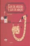LOS DE ARRIBA Y LOS DE ABAJO | 9788496388284 | VALDIVIA, PALOMA | Llibres Parcir | Librería Parcir | Librería online de Manresa | Comprar libros en catalán y castellano online
