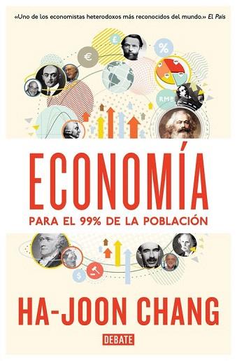 ECONOMÍA PARA EL 99% DE LA POBLACIÓN | 9788499923642 | CHANG,HA-JOON | Llibres Parcir | Librería Parcir | Librería online de Manresa | Comprar libros en catalán y castellano online