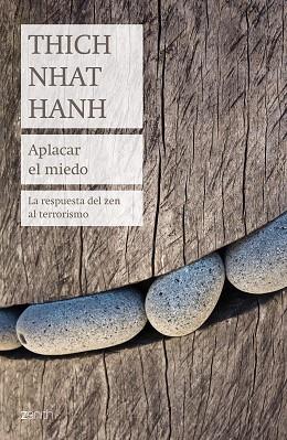 APLACAR EL MIEDO | 9788408184188 | HANH, THICH NHAT | Llibres Parcir | Llibreria Parcir | Llibreria online de Manresa | Comprar llibres en català i castellà online