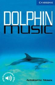 DOLPHIN MUSIC LEVEL 5 | 9780521666183 | MOSES, ANTOINETTE | Llibres Parcir | Librería Parcir | Librería online de Manresa | Comprar libros en catalán y castellano online