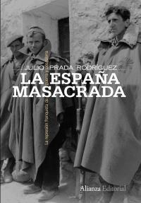 LA ESPAÐA MASACRADA | 9788420653150 | PRADA RODRIGUEZ JULIO | Llibres Parcir | Llibreria Parcir | Llibreria online de Manresa | Comprar llibres en català i castellà online
