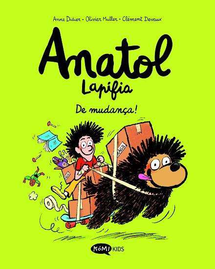 ANATOL LAPIFIA VOL.9 DE MUDANÇA! | 9791387744120 | DIDIER, ANNE/MULLER, OLIVIER | Llibres Parcir | Llibreria Parcir | Llibreria online de Manresa | Comprar llibres en català i castellà online