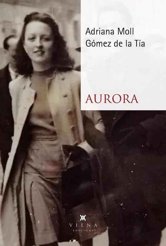 AURORA | 9788419474629 | MOLL GÓMEZ DE LA TÍA, ADRIANA | Llibres Parcir | Librería Parcir | Librería online de Manresa | Comprar libros en catalán y castellano online