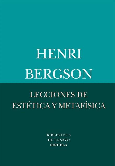 Lecciones de estética y metafísica | 9788498416411 | Bergson, Henri | Llibres Parcir | Llibreria Parcir | Llibreria online de Manresa | Comprar llibres en català i castellà online