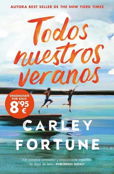 TODOS NUESTROS VERANOS | 9788490709870 | FORTUNE, CARLEY | Llibres Parcir | Llibreria Parcir | Llibreria online de Manresa | Comprar llibres en català i castellà online