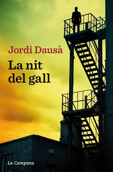 LA NIT DEL GALL | 9788419245205 | DAUSÀ, JORDI | Llibres Parcir | Librería Parcir | Librería online de Manresa | Comprar libros en catalán y castellano online