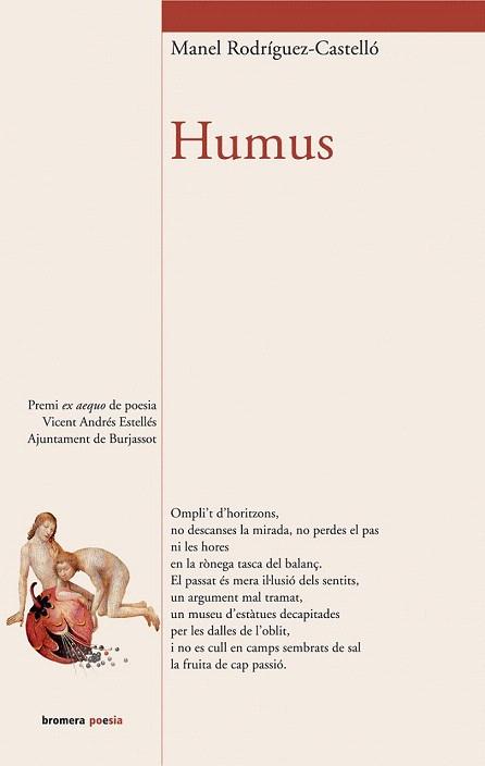 HUMUS | 9788476607183 | RODRIGUEZ CASTELLO | Llibres Parcir | Librería Parcir | Librería online de Manresa | Comprar libros en catalán y castellano online