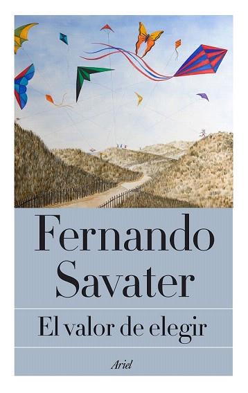 EL VALOR DE ELEGIR | 9788434422995 | FERNANDO SAVATER | Llibres Parcir | Llibreria Parcir | Llibreria online de Manresa | Comprar llibres en català i castellà online
