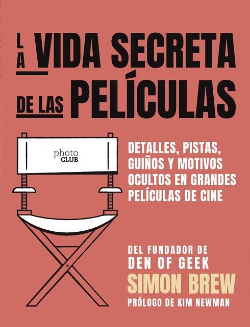 LA VIDA SECRETA DE LAS PELÍCULAS | 9788441542693 | BREW, SIMON | Llibres Parcir | Librería Parcir | Librería online de Manresa | Comprar libros en catalán y castellano online